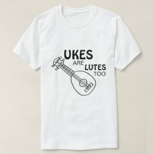 Lustige Ukulele, "Ukes sind auch Lauten" T-Shirt