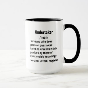 lustige Undertaker Definition Geschenke für Frauen Tasse