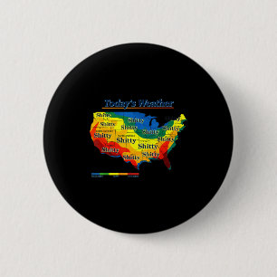 Lustige US-Wetterkarte Parodie heutige Vorhersage Button