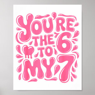 Lustige Valentinstag 67 Meme Paare Du bist die 6  Poster
