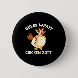 Lustige Vermutung Was_ Hühnerhintern! Grafikdesign Button
