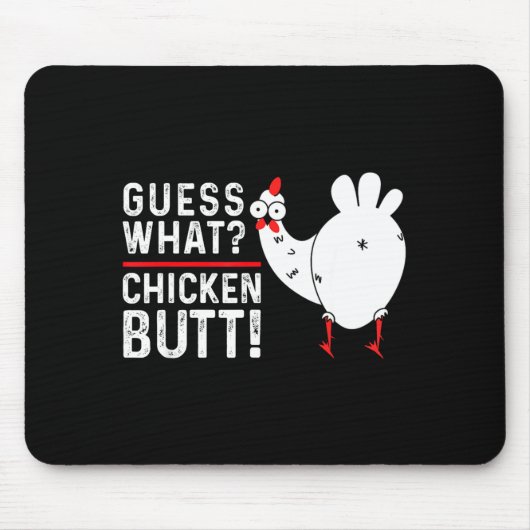 Lustige Vermutung Was_ Hühnerhintern! Grafikdesign Mousepad (Vorne)