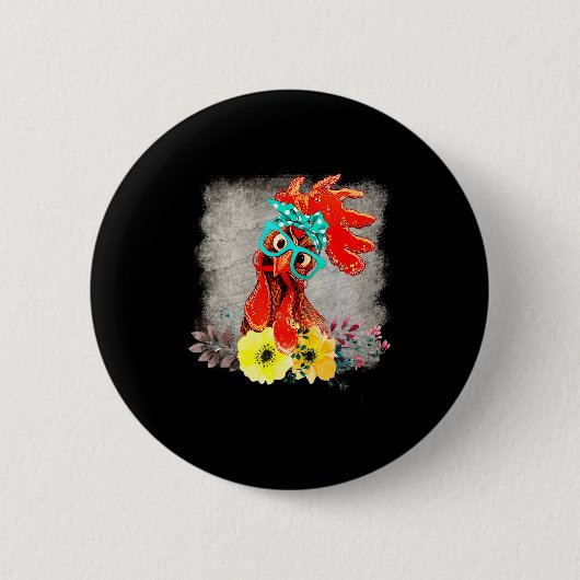 Lustige Verrückte Hühnerdame Wortkunst Button (Vorderseite)