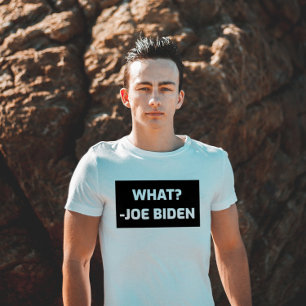 LUSTIGE VERWIRRTE JOE BIDEN T-SHIRTS "WAS"?