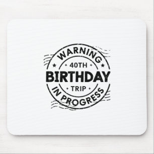 Lustige vierzig Jahre alte Warnung 40. Geburtstag Mousepad