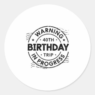 Lustige vierzig Jahre alte Warnung 40. Geburtstag Runder Aufkleber