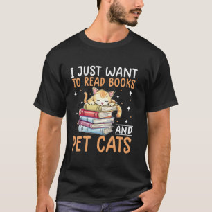 Lustige Vintage Ich Will Nur Bücher Lesen Und Katz T-Shirt