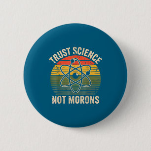 Lustige Vintage-Vertrauenswissenschaft, keine Idio Button