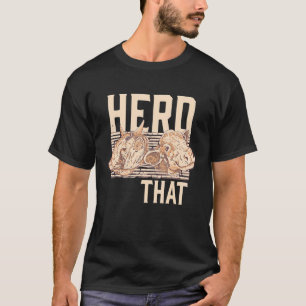Lustige Vintage-Zitat-Kühe Bauernhof Kuh Herde, di T-Shirt