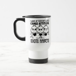 Lustige Vögel Zitat-Geschenke für Idioten Reisebecher