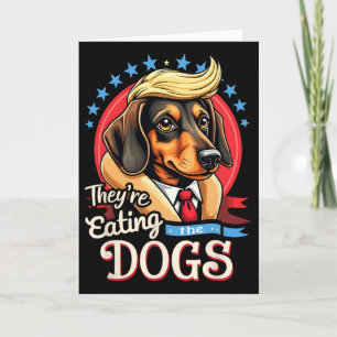 Lustige Wahl 2024 Retro Sie essen die Hunde  Karte