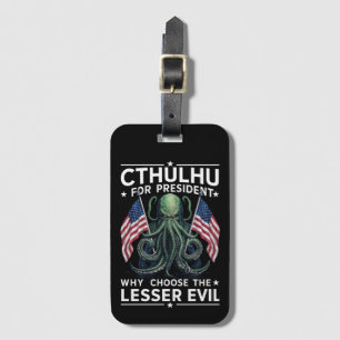 Lustige Wahlen 2024 Cthulhu für Präsident  Gepäckanhänger