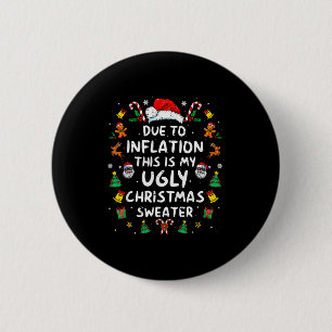 Lustige wegen Inflation hässliche Weihnachtspullov Button