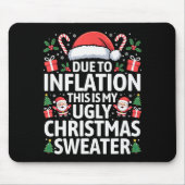 Lustige wegen Inflation hässliche Weihnachtspullov Mousepad (Vorne)