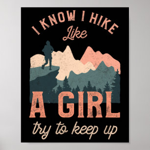 Lustige weibliche Wanderin Wandern Ich weiß, ich w Poster