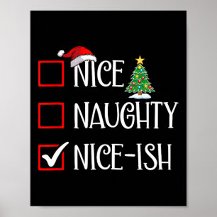 Lustige Weihnachts-Checkliste Nice-ish Humor  Poster
