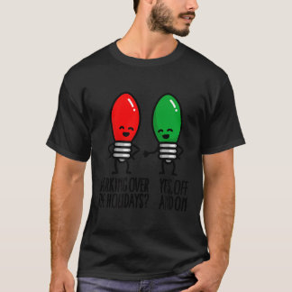 Lustige Weihnachtsbeleuchtung Pun arbeitet über di T-Shirt