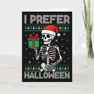 Lustige Weihnachtsgeschenke, ich bevorzuge Hallowe Karte