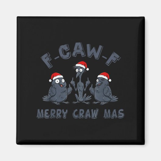 Lustige Weihnachtskrähe Grafik – F-caw-f Frohe Krä Magnet (Vorne)