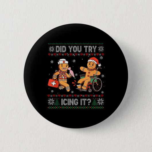 Lustige Weihnachtskrankenschwester Hast du versuch Button (Vorderseite)