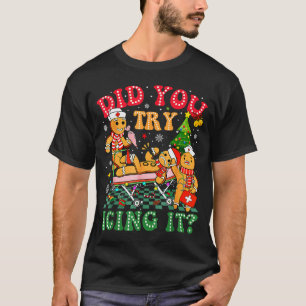 Lustige Weihnachtskrankenschwester Hast du versuch T-Shirt