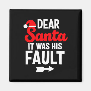 Lustige Weihnachtspaare Lieber Santa Es War Seine  Magnet