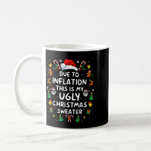 Lustige Weihnachtspullover wegen Inflation hässlic Kaffeetasse (Links)