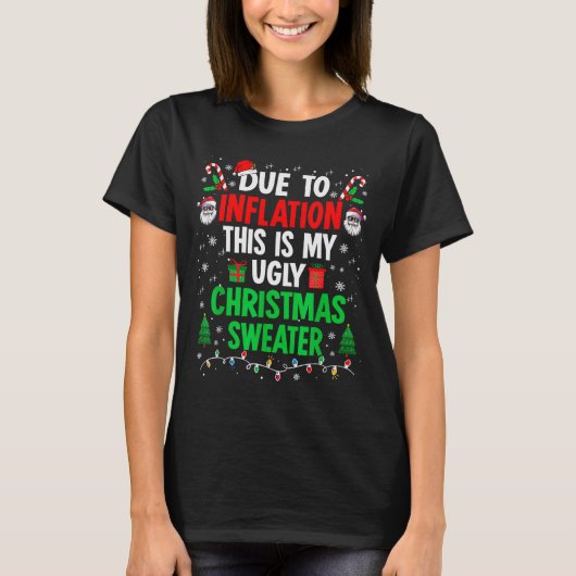 Lustige Weihnachtspullover wegen Inflation hässlic T-Shirt (Vorderseite)