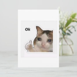 Lustige weinende Katze Daumen hoch Meme Aufkleber  Einladung