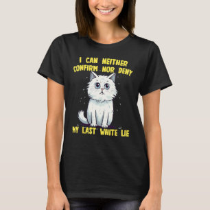 Lustige weiße Katze mit weißen Lügen Ideen für Man T-Shirt