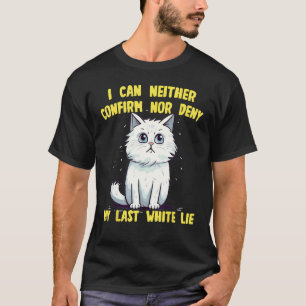 Lustige weiße Katze mit weißen Lügen Ideen für Man T-Shirt