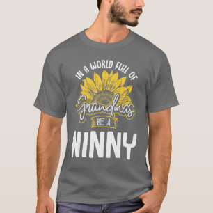 Lustige Welt voller Omas, sei ein Dummchen Geschen T-Shirt