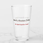 Lustige Weltweit Bester Vater Teilnahme-Auszeichnu Glas (Rückseite)