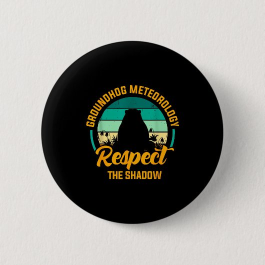 Lustige Wettervorhersage vom Murmeltier Respektier Button (Vorderseite)