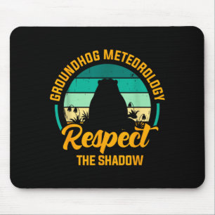 Lustige Wettervorhersage vom Murmeltier Respektier Mousepad