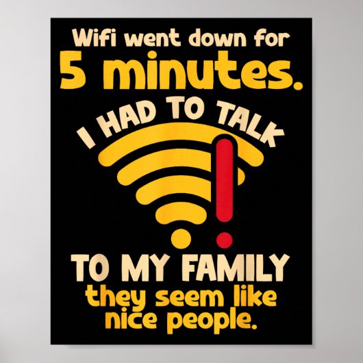 Lustige Wifi-Ausfall-Zitat Computer-Nerd für Vorpu Poster (Vorne)