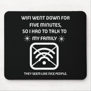 Lustige Wifi-Ausfall-Zitat-Computer-Nerd-Geschenk Mousepad