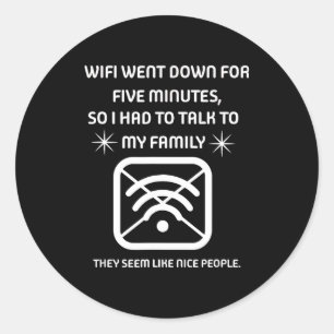 Lustige Wifi-Ausfall-Zitat-Computer-Nerd-Geschenk Runder Aufkleber