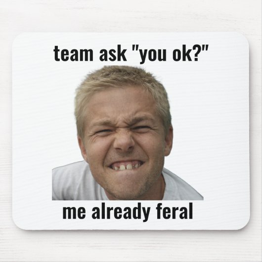 Lustige Wilde Gamer-Meme-Mauspad Mousepad (Vorne)