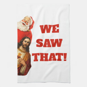 Lustige „Wir Haben Das Gesehen“ Santa und Jesus De Geschirrtuch