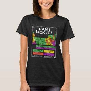 Lustige Wissenschaft Periodensystem Lehrer Kann ic T-Shirt