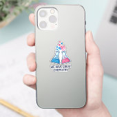 Lustige Wissenschaft Wir haben eine großartige Che Aufkleber (Telefon)