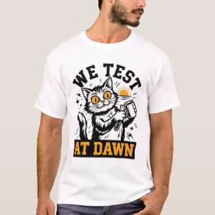 Lustige Wissenschaftskatze Wir testen im Morgengra T-Shirt
