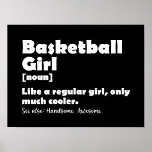 Lustige Wörterbuch-Definition für Basketball-Mädch Poster