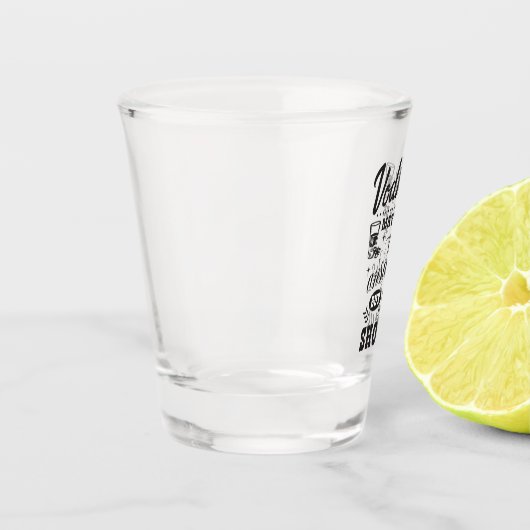 lustige Wortkunst Schnapsglas (Links)