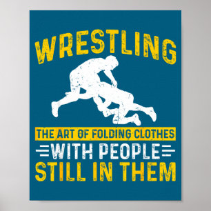 Lustige Wrestling-Kunst des Faltens von Kleidung m Poster