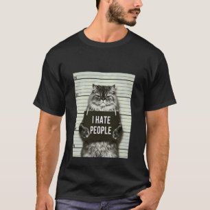 Lustige wütende Katze Ich hasse Menschen Mugshot H T-Shirt