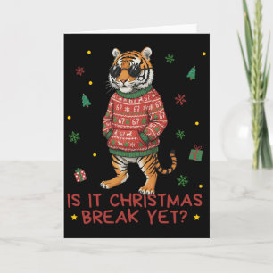 Lustige Xmas Ferien Ist es Weihnachtsferien Tiger Karte
