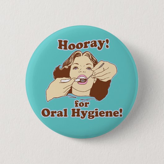 Lustige Zahnärzte und Hygieniker Button (Vorderseite)
