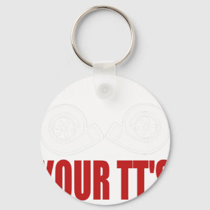 Lustige Zeig mir deine TT's Schlüsselanhänger